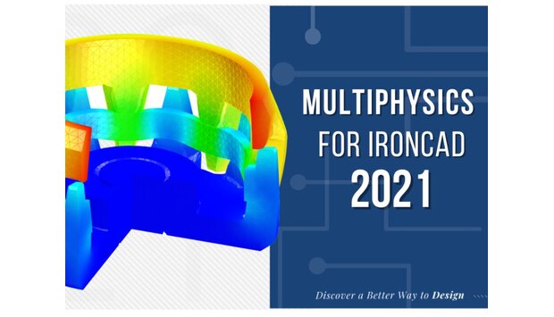 Khám phá Multiphysics cho IronCAD 2021