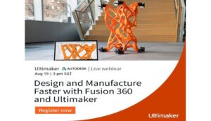 THIẾT KẾ - SẢN XUẤT NHANH HƠN VỚI FUSION 360 VÀ ULTIMAKER